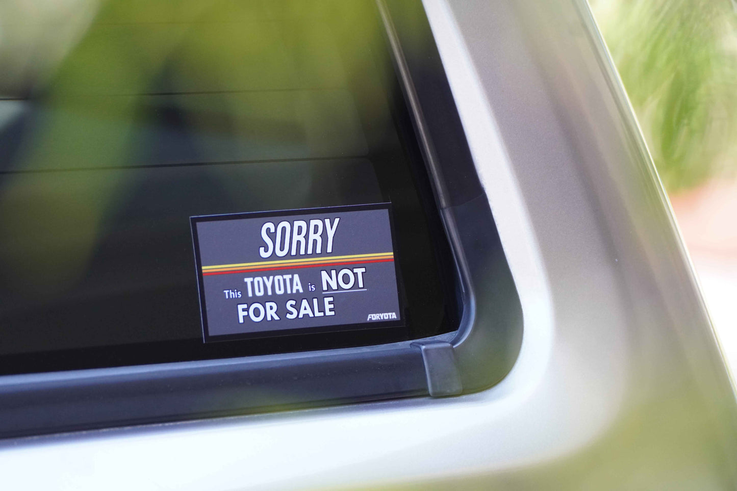 Sorry, This Toyota is Not For Sale Decal Sticker
